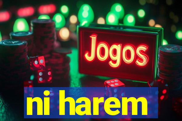 ni harem